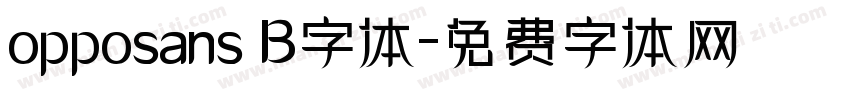 opposans B字体字体转换